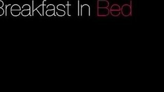 Maddy O'Reilly and breakfast with sex in bed!